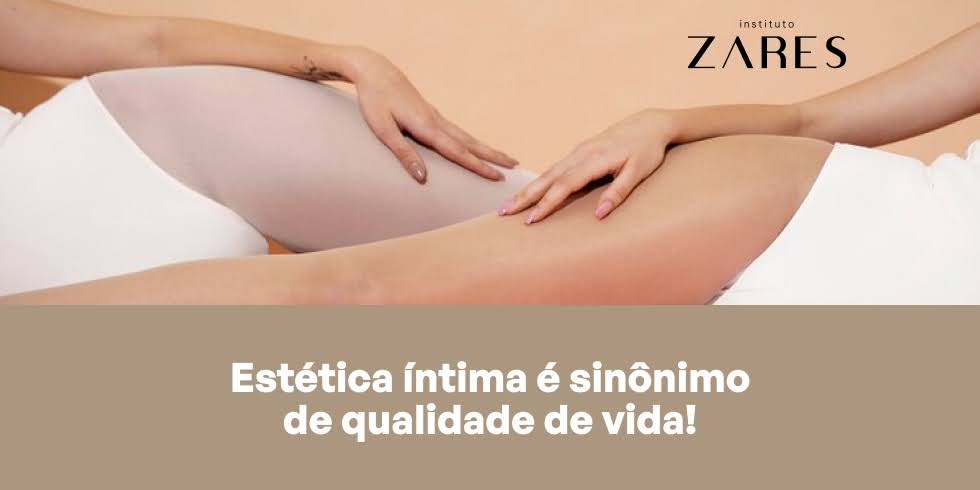 Estética íntima é sinônimo de qualidade de vida!